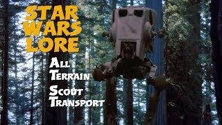 All Terrain Scout Transport (AT-ST) / Star Wars Vehicle Lore