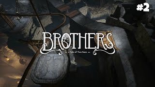 Brothers: A Tale of Two Sons - Прохождение #2: Опять сломал игру