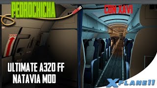 [X Plane 11]  ULTIMATE FF A320  |  MATAVIA MOD - FFA320 1.5.0  |  CON XAVI  |  EN ESPAÑOL  |