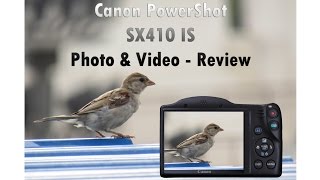 Awesome Bridge Camera : Canon Power Shot SX410 IS (Photo and Video) Reviews