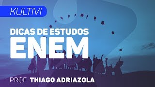 Dicas de Estudo - ENEM | Kultivi - Dica 1 | CURSO GRATUITO COMPLETO