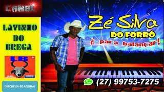 ZÉ SILVA DO FORRÓ -  É PRA BALANÇAR CD COMPLETO.