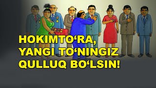 Ҳокимтўра, янги тўнингиз қуллуқ бўлсин!