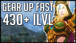 GET 430 ITEM LEVEL FAST - How To GEAR UP In Patch 8.2 | WoW BfA