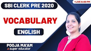 SBI Clerk (Junior Associate) 2020 | English by Pooja Ma'am | Vocabuary