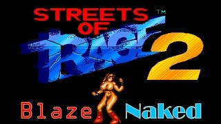 Streets of Rage 2 - hack Naked Blaze (Sega Mega Drive/Genesis).
