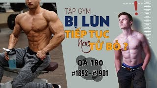 QA 180 -  Tập thể hình bị lùn Nên tiếp tục hay từ bỏ?