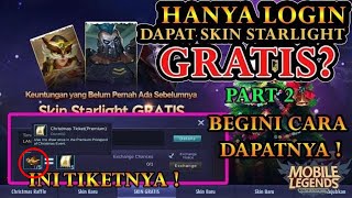 #Part 2  Login Dapat Skin Starlight Gratis tgl 29 Dec | Begini caranya! Winter Gala Spotlight MLBB