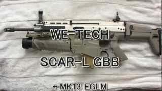 WE-TECH　SCAR-L + MK13 EGLM