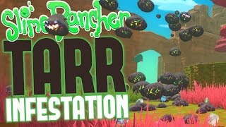 Slime Rancher Gameplay - When Tarr Attacks! - Finding Oca Oca! - Let's Play Slime Rancher