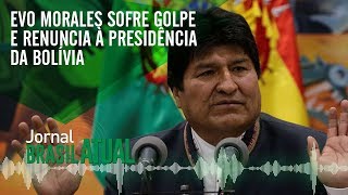 Evo Morales sofre golpe e renuncia à presidência da Bolívia