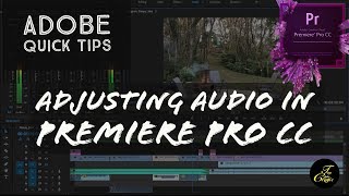 How to Adjust Audio in Premiere Pro CC 2018