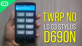 Twrp no lg g3 stylus d690n