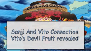 "Vito's Connection With Sanji And Zeff" I "Vito's Devil Fruit" I Theory (Chapter 817+)