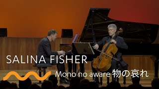 SALINA FISHER: Mono no aware 物の哀れ