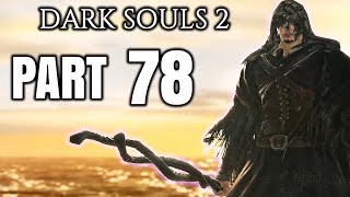 Dark Souls 2 - Let's Play Ep. 78 - Guardian Dragon