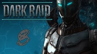 Dark Raid - Прохождение на русском! #8