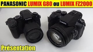 panasonic lumix fz2000 g80 présentation test différence fz2500 fzh1 g85 g81