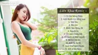 Liên Khúc Nhạc Trẻ Remix Hay Nhất 2014 - Có anh ở đây rồi - Nonstop Việt Remix