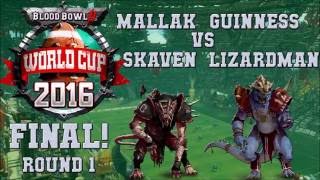 Blood Bowl 2 World Cup finals G1: Mallak v Guinness; cast: Crendor cKnoor the Sage Lewpac VG Purist