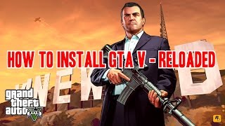 How to Install Gta V