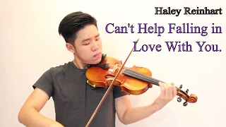 [Violin Instrumental] Cant Help Falling In Love With You (Haley Reinhart version)