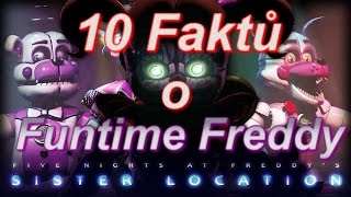 |FNaF| - 10 Faktů - Funtime Freddy