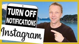 How to Turn Off Notifications Instagram 2019