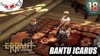 Bantu Icarus | Errant Hunters Soul Indonesia #18