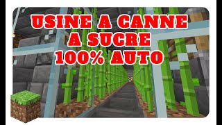 USINE A CANNE A SUCRE 100% AUTO (1.14+) - Minecraft - Tuto - #13