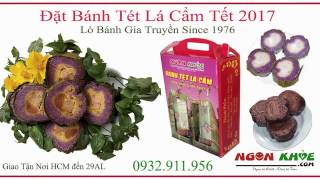 Nhận Đặt Bánh Tét Lá Cẩm Tết - Giao tận nơi Cần Thơ và HCM