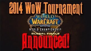 WoW News: World of Warcraft Global Championship Tournament Announced!