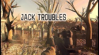 Jack troubles Gameplay