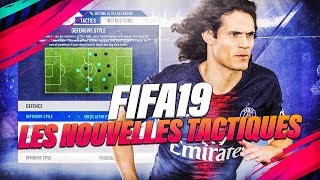 LES NOUVELLES TACTIQUES DE FIFA19