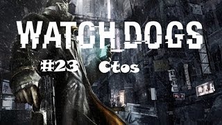 Watch Dogs - [#23] Ctos