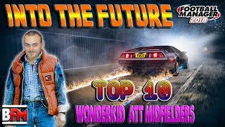 FM18 - Top 10 Wonderkid Attacking Midfielders Now and In the Future - Football Manager 2018