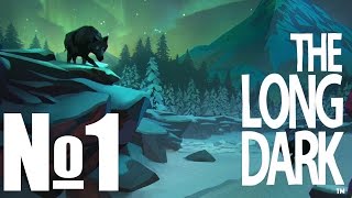 Долина  в которой мы замерзнем насмерть - The Long Dark (#1)