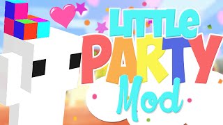 Minecraft: Little Party Mod Showcase