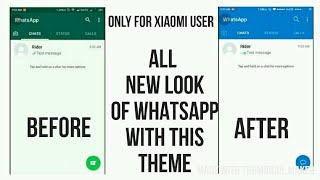 Get new look of whatsapp with this theme|Xiaomi device only