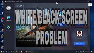 HOW TO FIX WHITE SCREEN PROBLEM IN TENCENT GAMING BUDDY