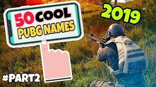 [2019] Best 50 PUBG Unique And Cool Usernames #pubgnamesideas