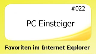 PC Einsteiger #022 Favoriten im Internet Explorer [deutsch]