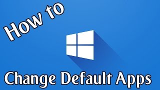 Change Default Apps In Windows 10 | Windows 10 How To