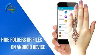 How to Hide Folders Or Files on Android Device Without Installing Any Application !