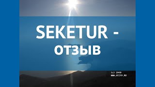 SEKETUR 3* Турция Фетхие отзывы – отель СЕКЕТУР 3* Фетхие отзывы видео
