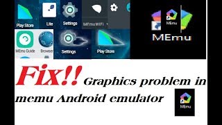 Fix!! Graphics problem,merged icons in memu, koplayer or other other android emulator