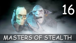 [16] Masters of Stealth (Let's Play Styx: Shards of Darkness w/ GaLm and FUBAR)