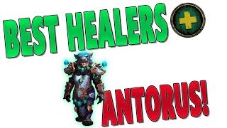 7.3.5 BEST HEALER CLASS (ANTORUS) | Top Healer Rankings & Tier 21 Ranked | World of Warcraft: Legion