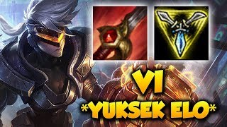 VI YENİDEN METADA MI ? YÜKSEK ELO VI