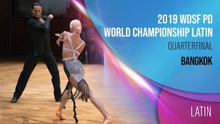 2019 WDSF PD World Championship Latin Bangkok Quarterfinal